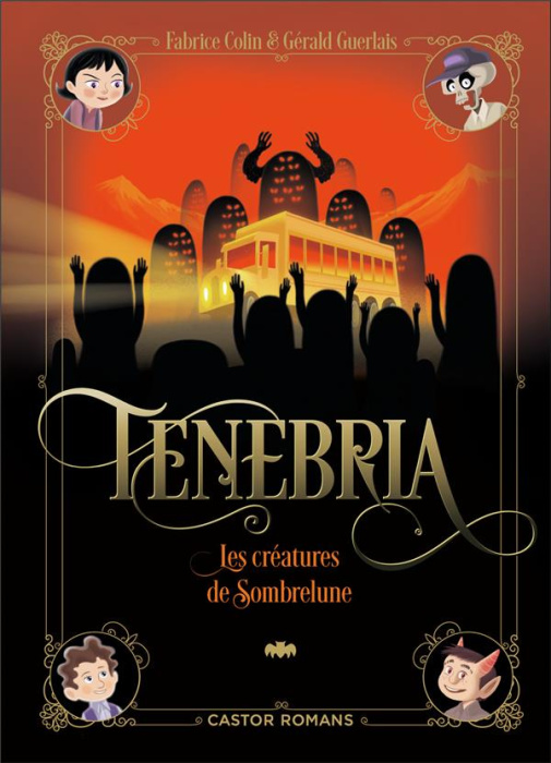 Emprunter Tenebria : Les créatures de Sombrelune livre
