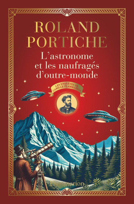 Emprunter Les enquêtes de Camille Flammarion : L'astronome et les naufragés d'outre-monde livre