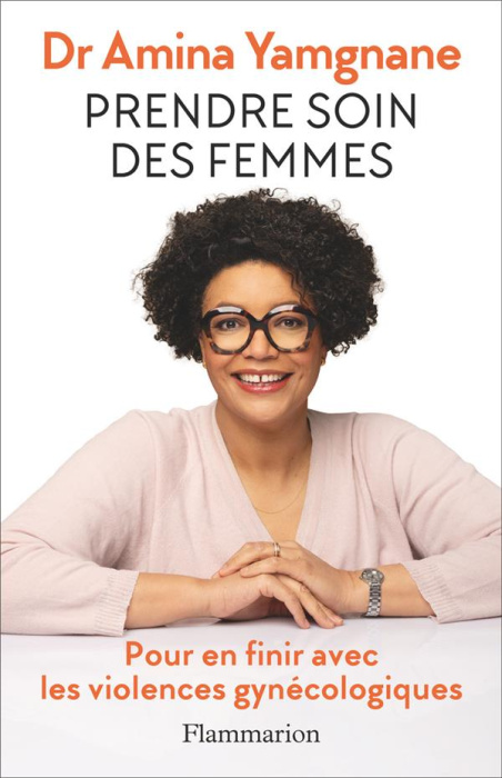 Emprunter Prendre soin des femmes. Pour en finir avec les violences gynécologiques livre