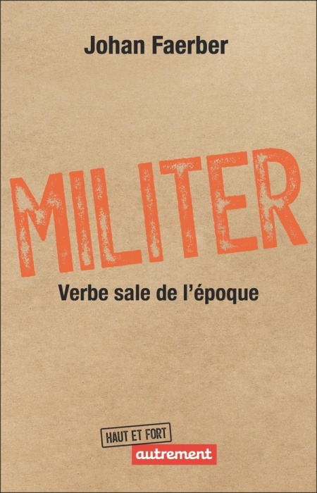 Emprunter Militer. Verbe sale de l'époque livre