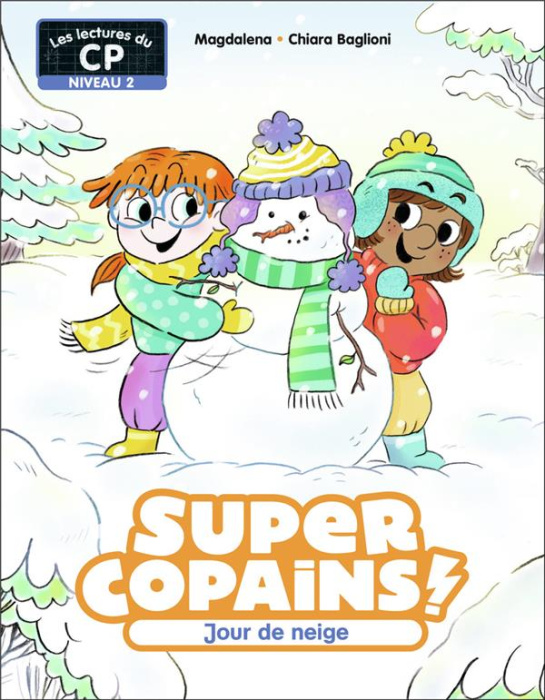 Emprunter Super Copains ! Tome 6 : Jour de neige. Niveau 2 livre