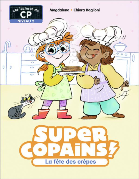 Emprunter Super Copains ! Tome 5 : La fête des crêpes. Niveau 2 livre