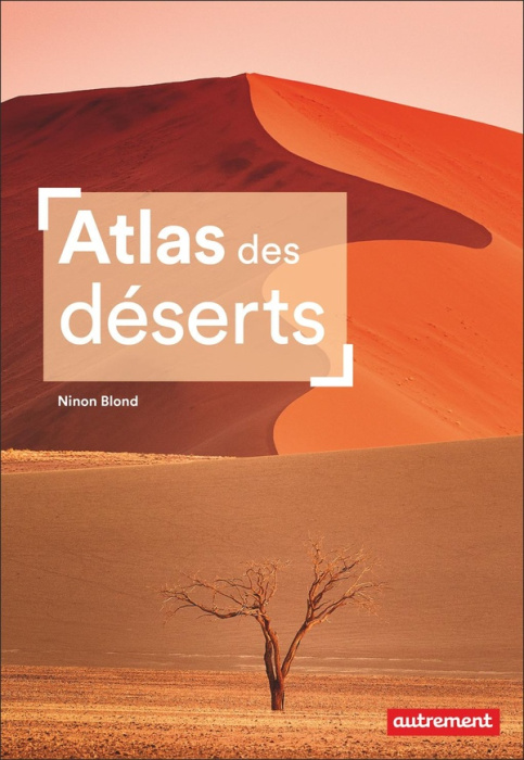 Emprunter Atlas des déserts livre