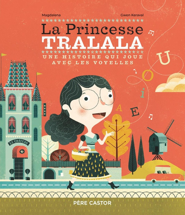 Emprunter La Princesse Tralala. Une histoire qui joue avec les voyelles livre