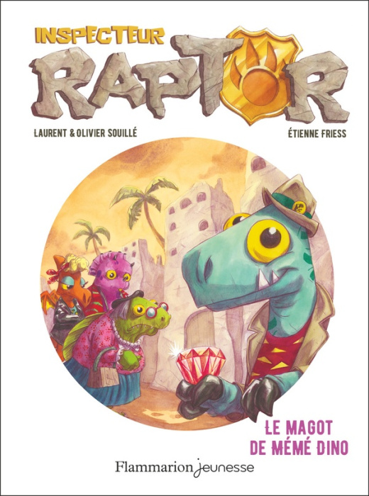 Emprunter Inspecteur Raptor Tome 4 : Le magot de Mémé Dino livre