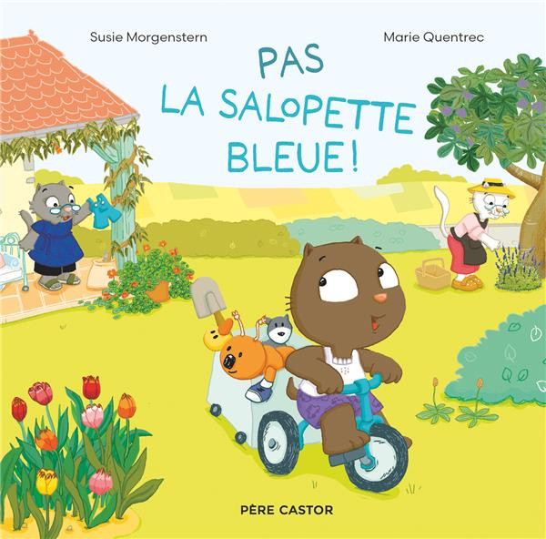 Emprunter Pas la salopette bleue ! livre