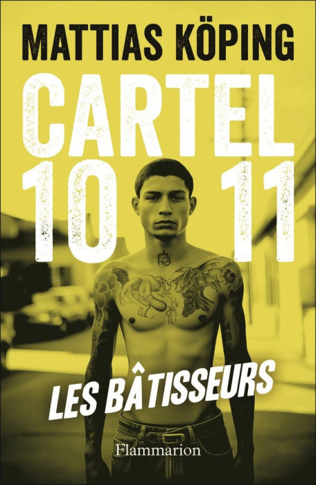Emprunter Cartel 1011 Tome 1 : Les bâtisseurs livre