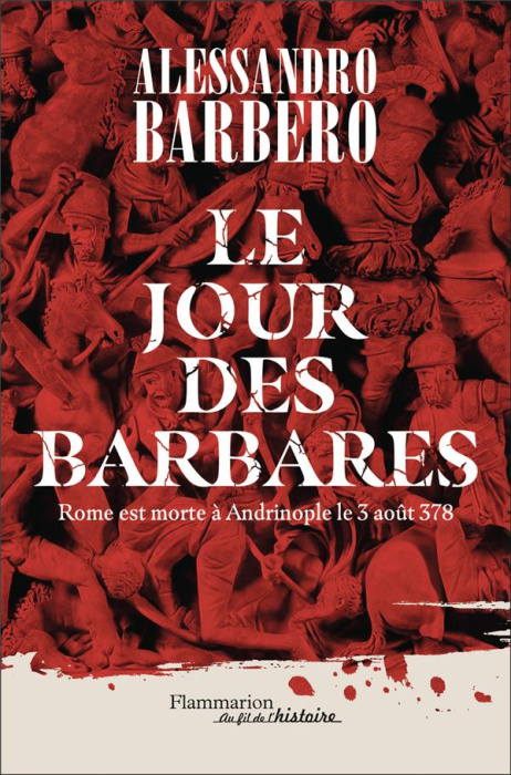 Emprunter Le Jour des barbares. Rome est morte à Andrinople le 3 août 378 livre