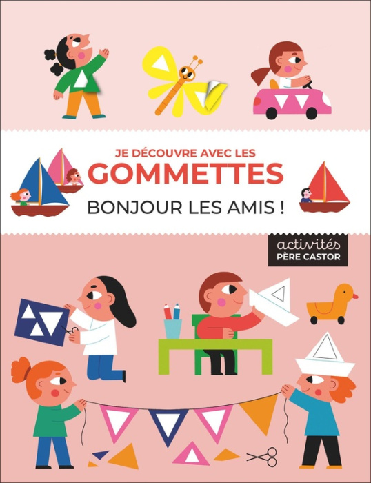 Emprunter Je découvre avec les gommettes. Bonjour les amis ! livre