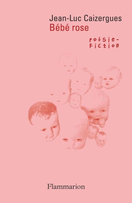 Emprunter Bébé rose. Poésie-fiction livre