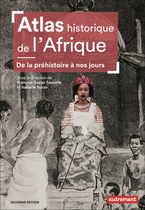 Emprunter Atlas historique de l'Afrique. De la préhistoire à nos jours - 2e édition livre
