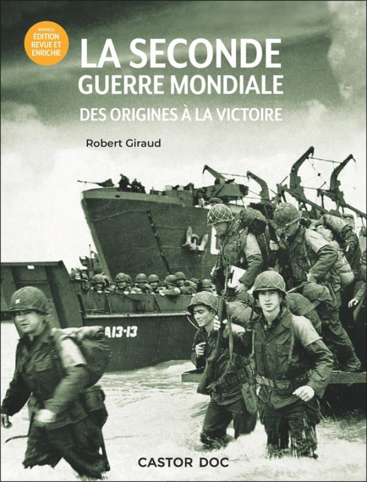 Emprunter La Seconde Guerre mondiale. Des origines à la victoire, Edition revue et augmentée livre