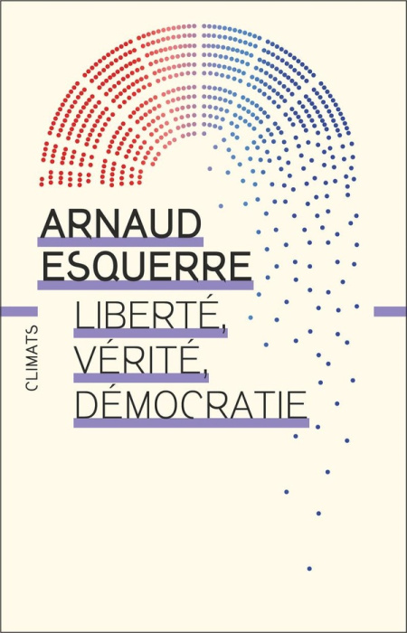 Emprunter Liberté, vérité, démocratie livre