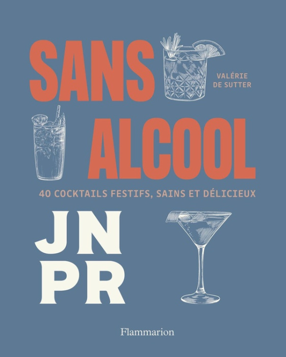 Emprunter Sans alcool. 40 cocktails festifs, sains & délicieux livre