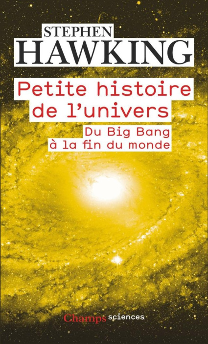 Emprunter Petite histoire de l'univers. Du Big Bang à la fin du monde livre