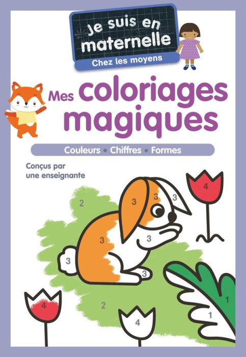 Emprunter Mes coloriages magiques. Je suis en maternelle, chez les moyens livre