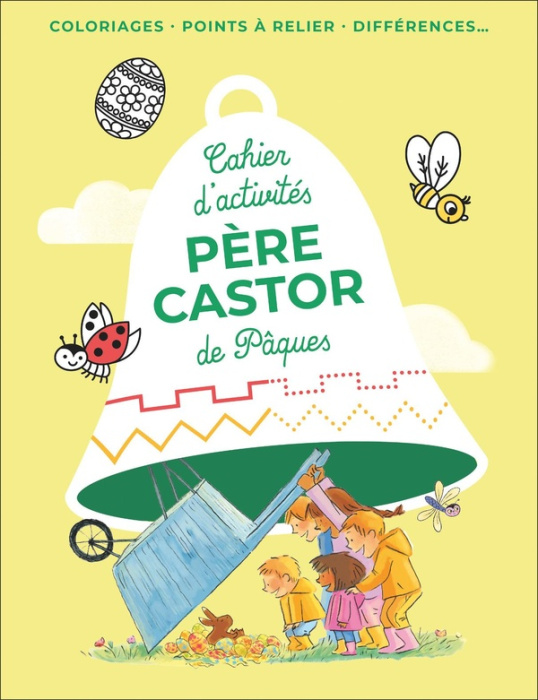 Emprunter Cahier d'activités Père Castor de Pâques. Découvre 10 merveilleuses histoires du Père Castor ! livre