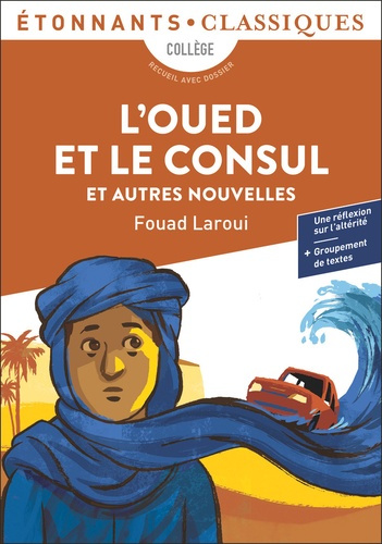Emprunter L'Oued et le Consul et autres nouvelles livre