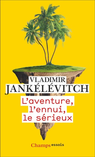 Emprunter L'aventure, l'ennui, le sérieux livre