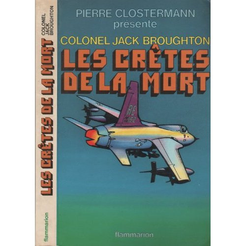 Emprunter CRETES DE LA MORT (LES) - - TRADUIT DE L'AMERICAIN - AVEC LA COLLABORATION TECHNIQUE DE JACQUES CLOS livre