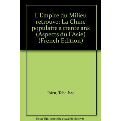 Emprunter L'empire du milieu retrouve la chine populaire a trente ans livre