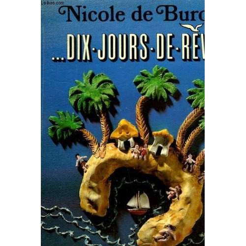 Emprunter Dix-jours-de-rêve livre