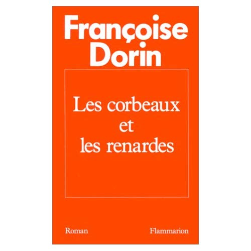 Emprunter Les Corbeaux et les renardes livre