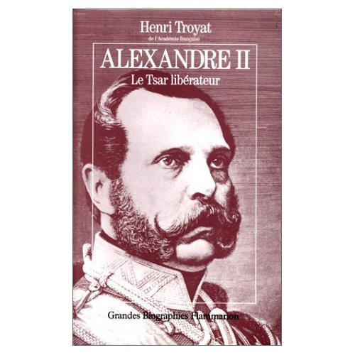 Emprunter Alexandre II. Le tsar libérateur livre