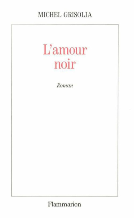 Emprunter L'amour noir livre