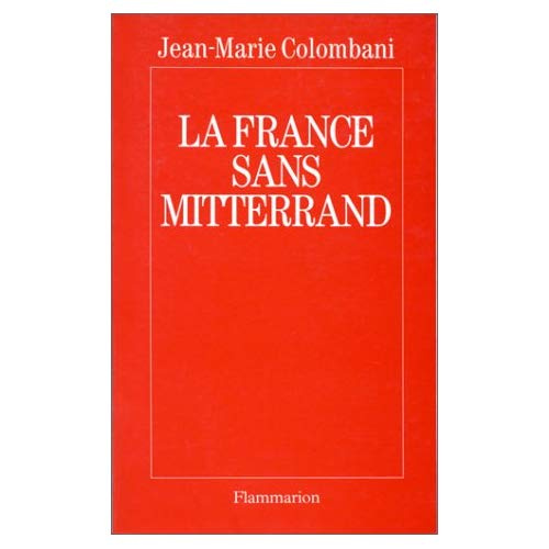 Emprunter La France sans Mitterrand livre