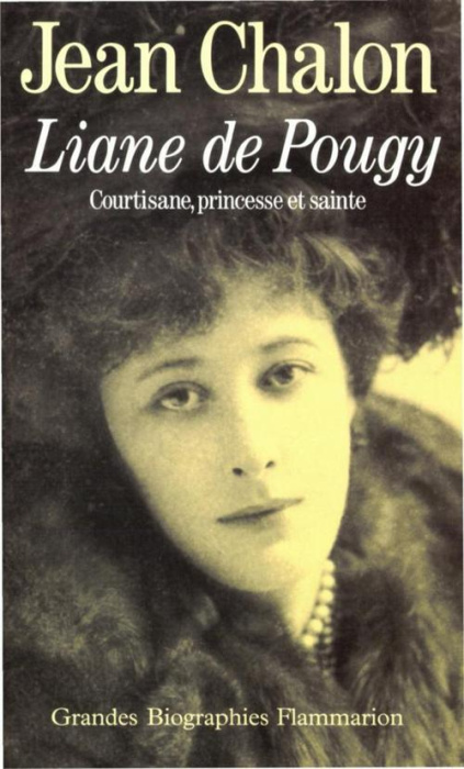 Emprunter Liane de Pougy. Courtisane, princesse et sainte livre