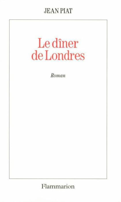 Emprunter Le dîner de Londres livre