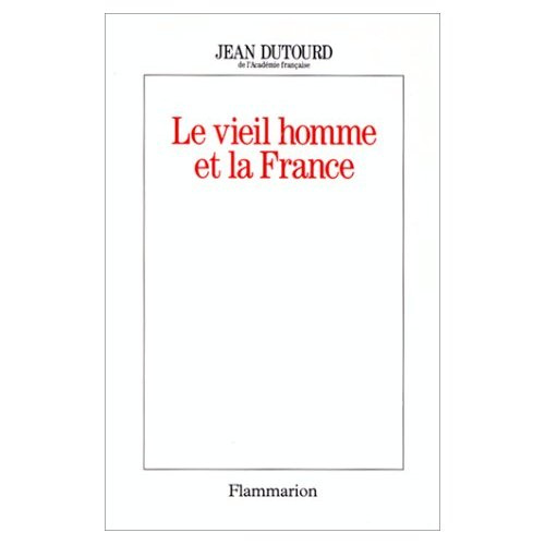 Emprunter Le vieil homme et la France livre