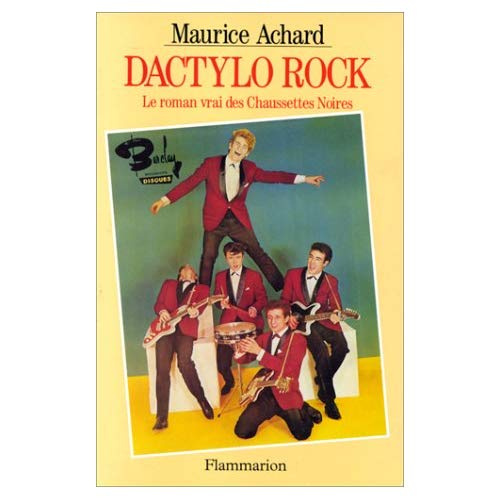 Emprunter Dactylo rock. Le roman vrai des chaussettes noires livre