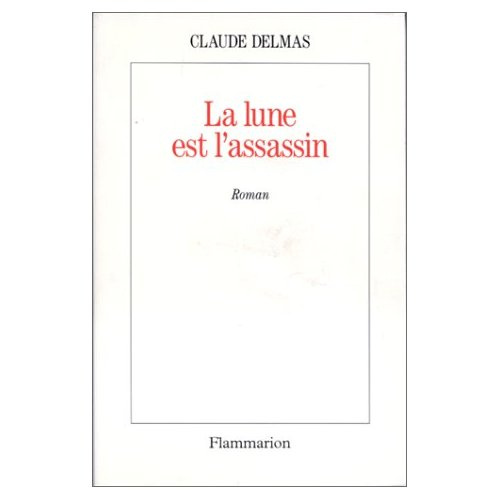 Emprunter La lune est l'assassin livre