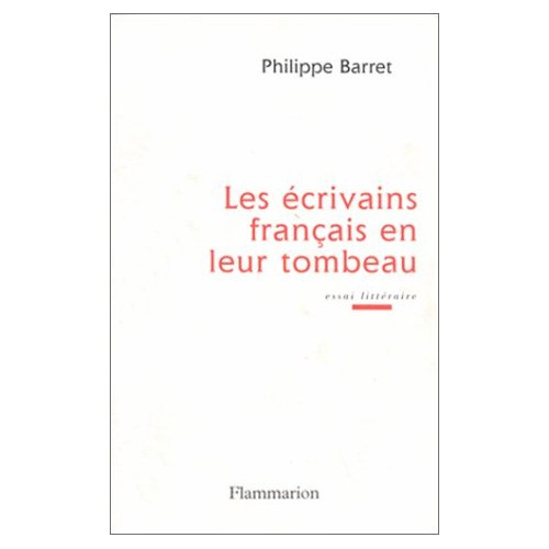 Emprunter Les écrivains français en leur tombeau. Essai livre
