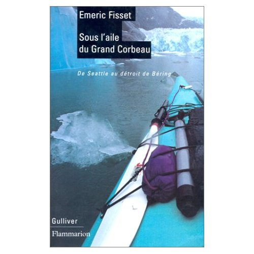 Emprunter Sous l'aile du grand corbeau. De Seattle au détroit de Béring livre