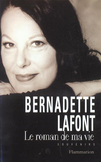 Emprunter BERNADETTE LAFFONT. Le roman de sa vie, souvenirs livre