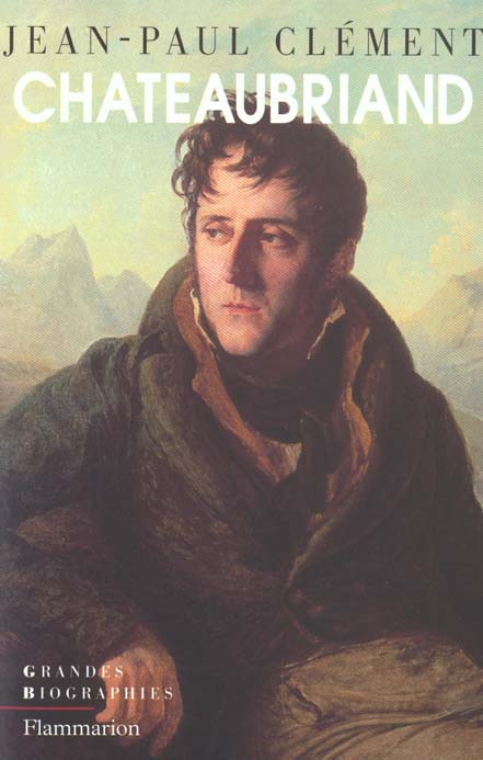 Emprunter CHATEAUBRIAND. Biographie morale et intellectuelle livre