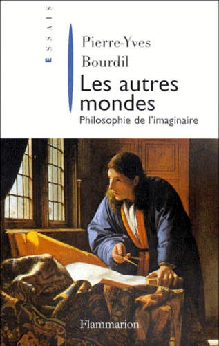 Emprunter LES AUTRES MONDES. Philosophie de l'imaginaire livre
