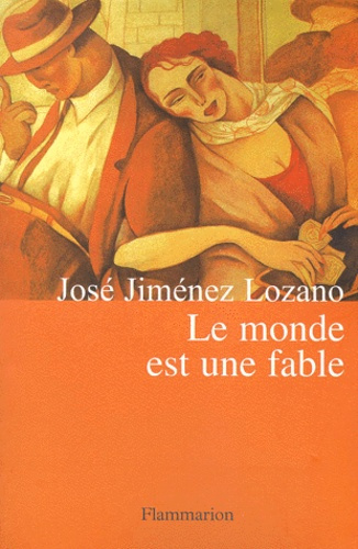 Emprunter Le monde est une fable livre