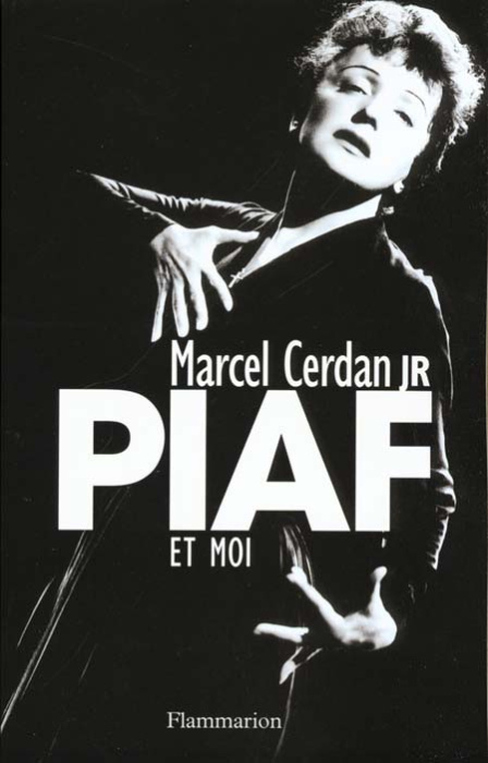 Emprunter Piaf et moi livre