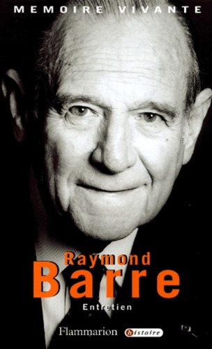 Emprunter Raymond Barre. Entretien livre