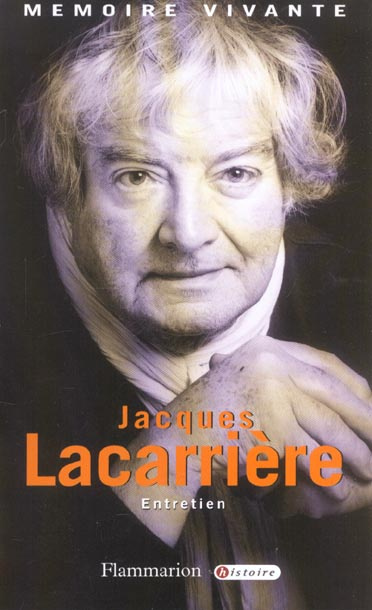 Emprunter Jacques Lacarrière. Entretien livre