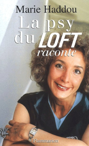 Emprunter La psy du loft raconte livre