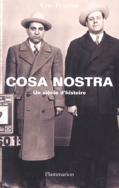 Emprunter Cosa Nostra. Un siècle d'histoire livre