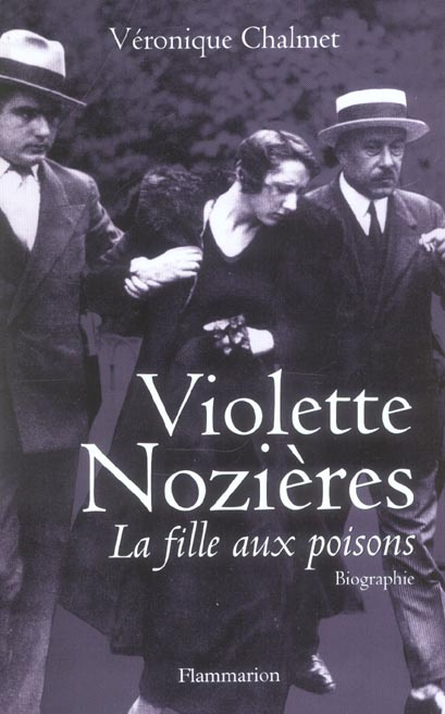 Emprunter Violette Nozières. La fille aux poisons livre