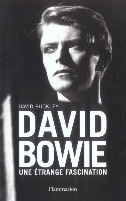 Emprunter David Bowie. Une étrange fascination livre