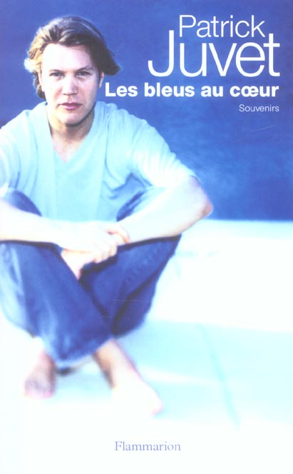 Emprunter Les bleus au coeur. Souvenirs livre
