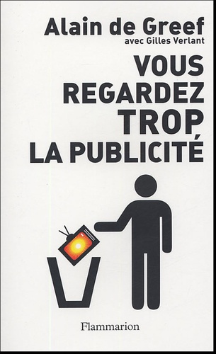 Emprunter Vous regardez trop la publicité livre